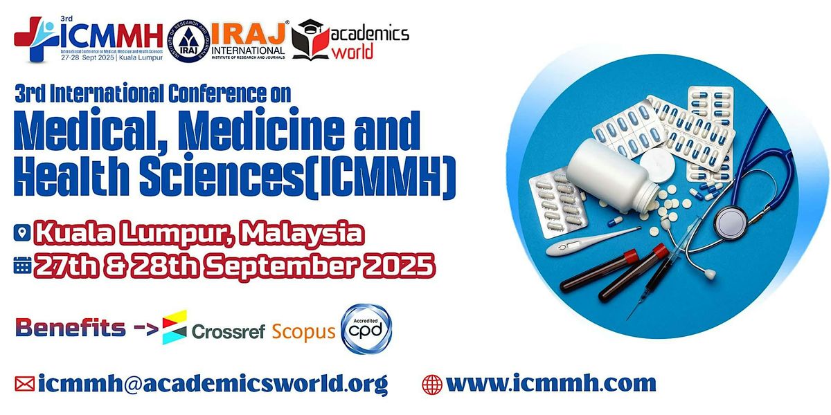 3rd International Conference on Medical, Medicine and Health Sciences(ICMMH