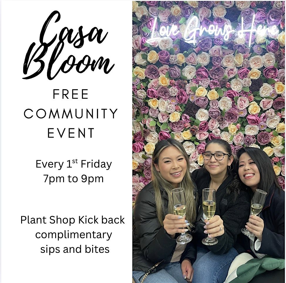 CASA BLOOM FREE Community Event at The PILEA Plant Shop in Hayward