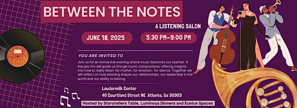 Between the Notes: A Listening Salon