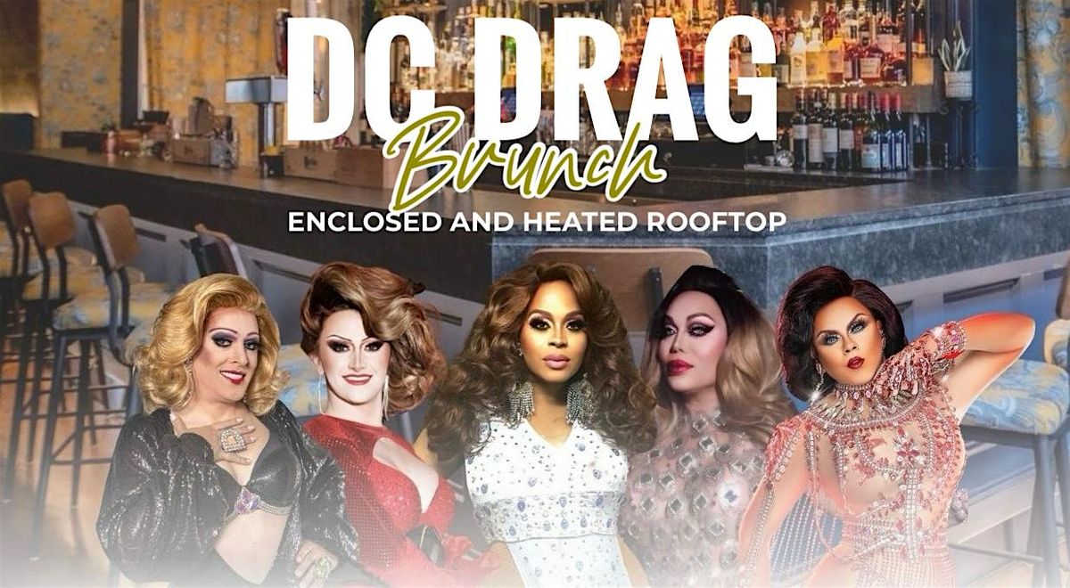 DC Drag Brunch at French Cuisine Baby Shank\u2019s Rooftop