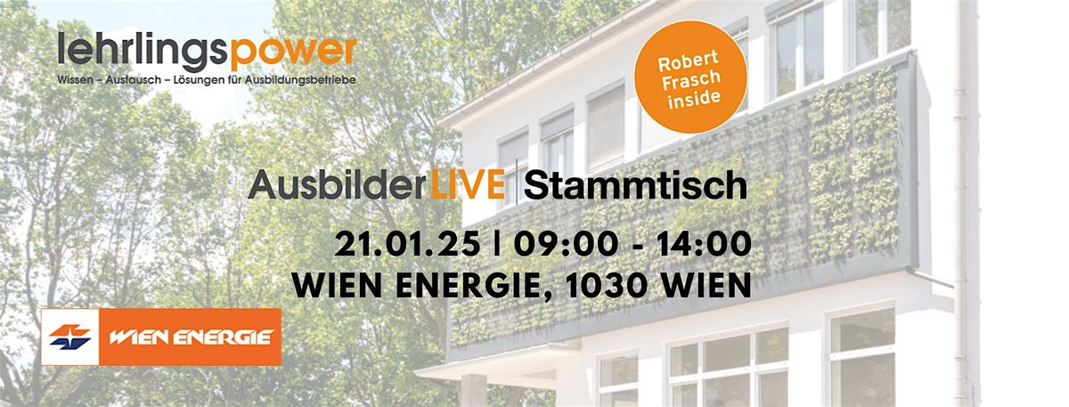 LIVE Ausbilderstammtisch Wien Energie