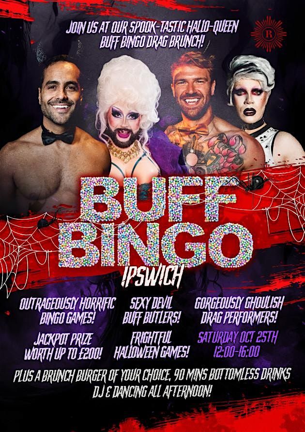 BUFF BINGO HALLOWEEN BOTTOMLESS DRAG BRUNCH IPSWICH
