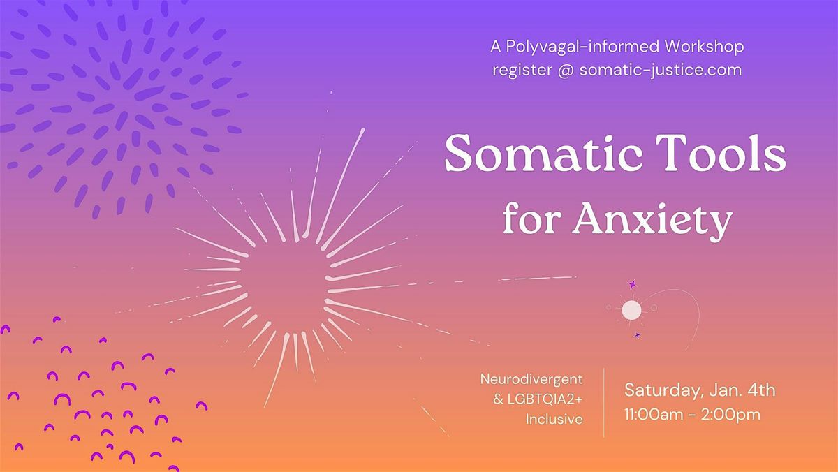 Somatic Tools for Anxiety