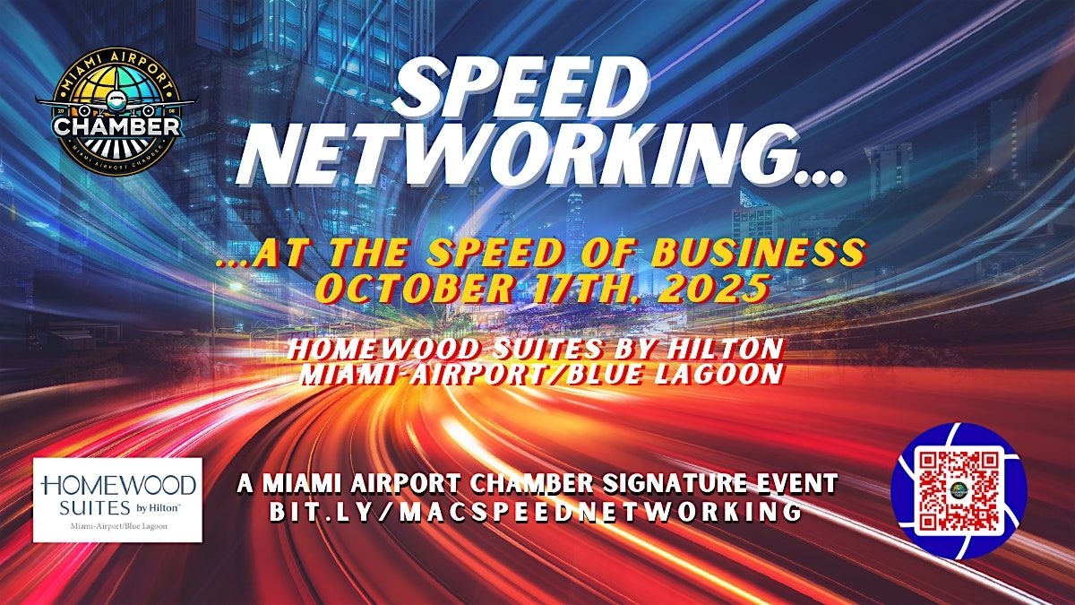 Miami Airport Chamber Speed Networking Event October 17th.