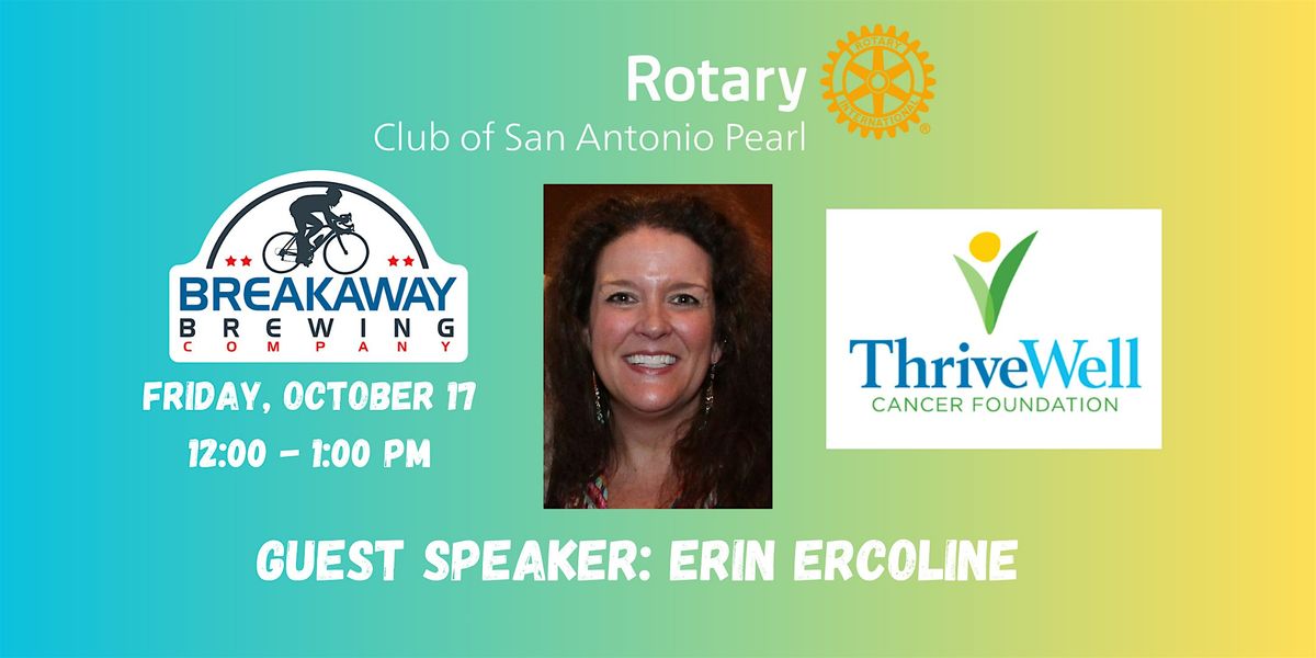 Pearl Rotary welcomes speaker Erin Ercoline, ThriveWell Cancer Foundation