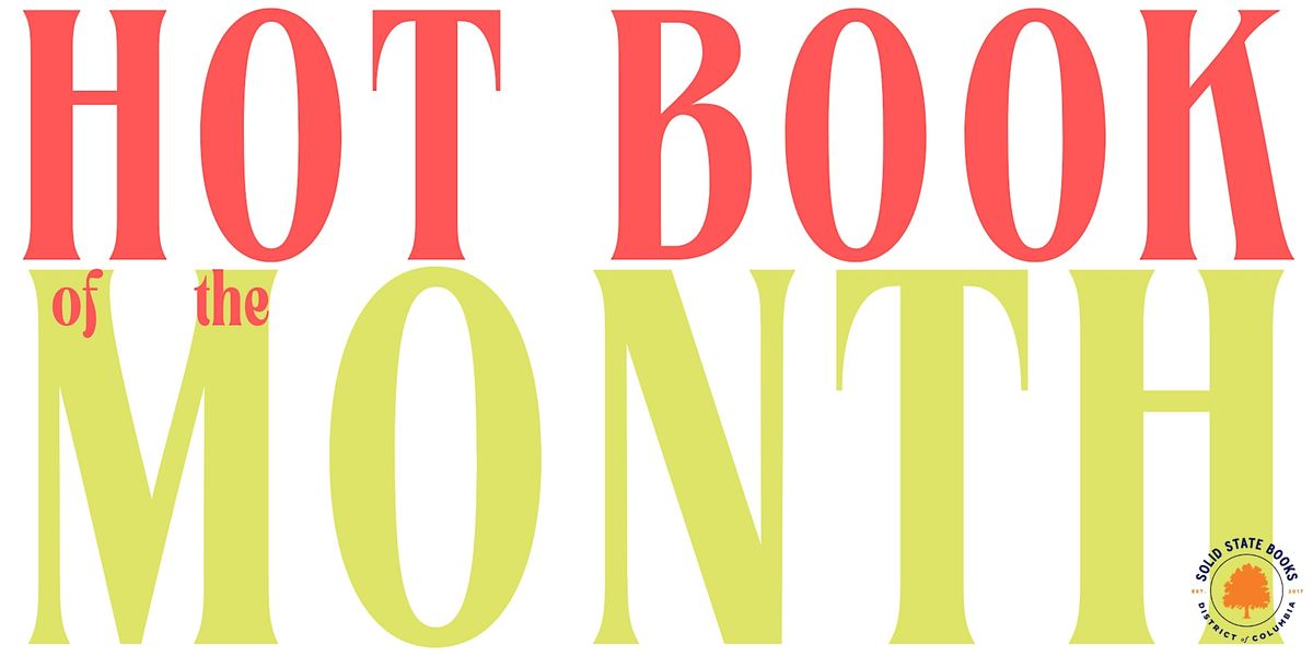 Hot Book of the Month Club at Solid State Books 14th Street
