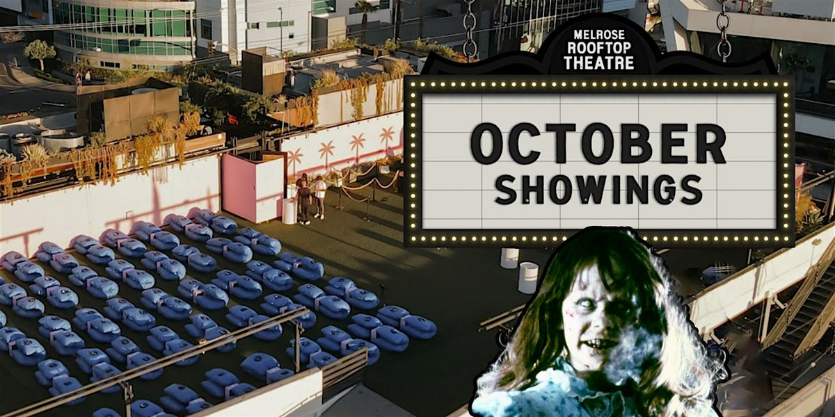 The Exorcist Movie Night at MELROSE ROOFTOP THEATRE | West Hollywood