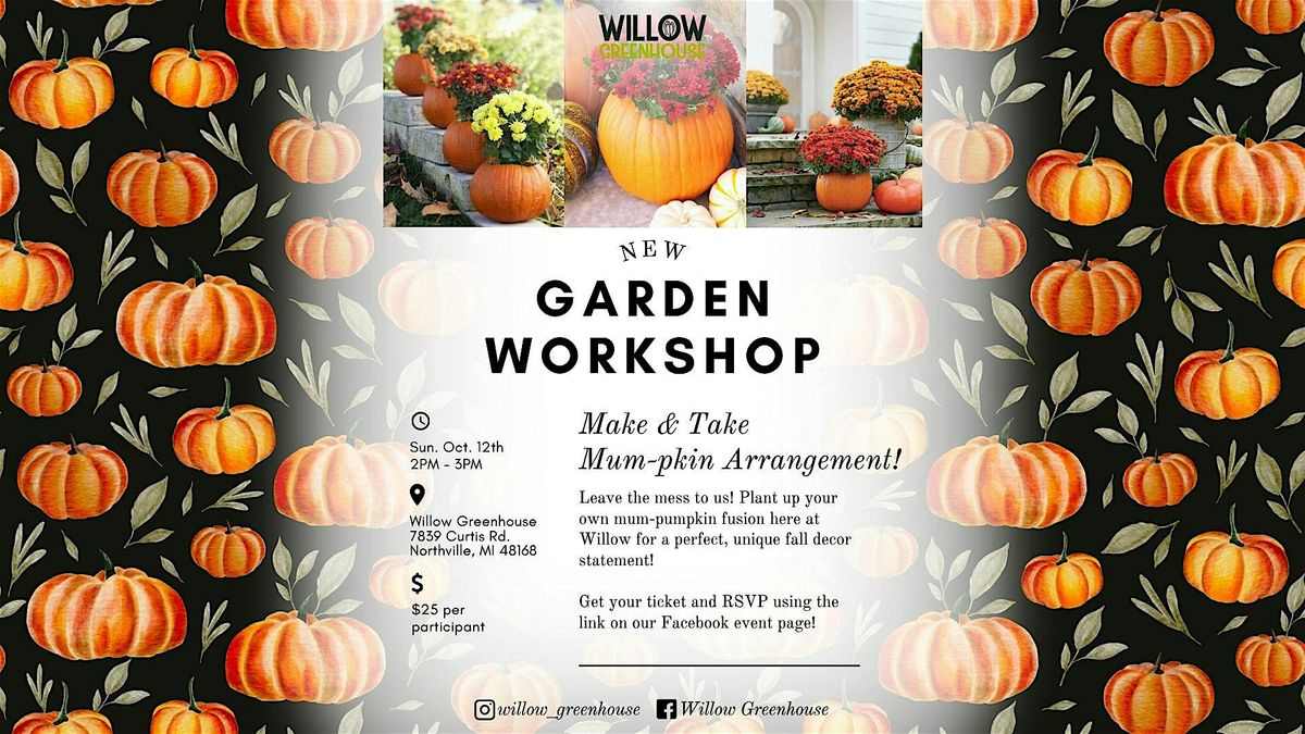 10\/12 Mum-pkin Making Workshop