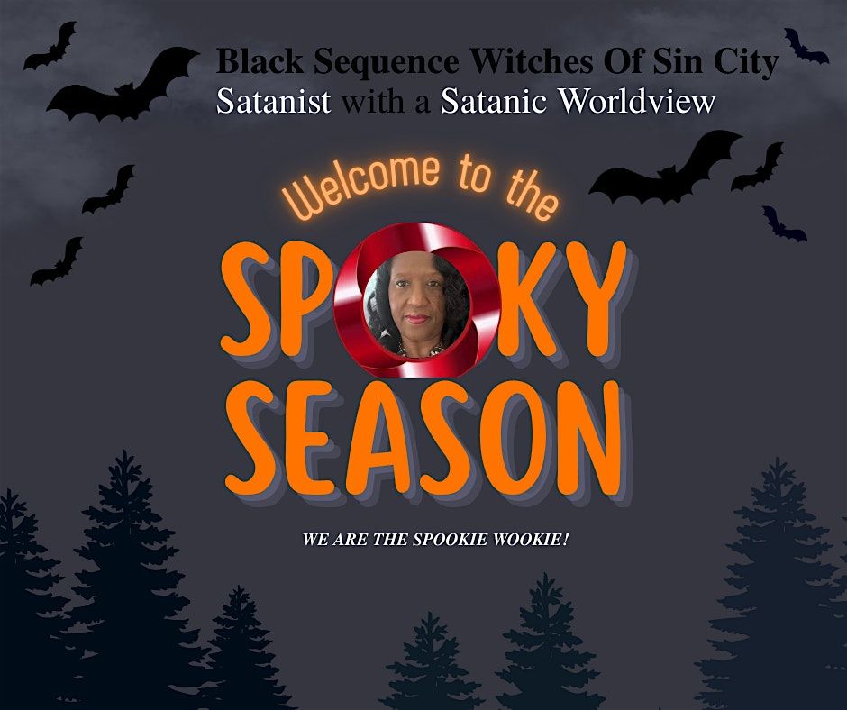BLACK SEQUENCE WITCHES OF SIN CITY: 2025 SORIE EVENT HAUNTED MUSEUM