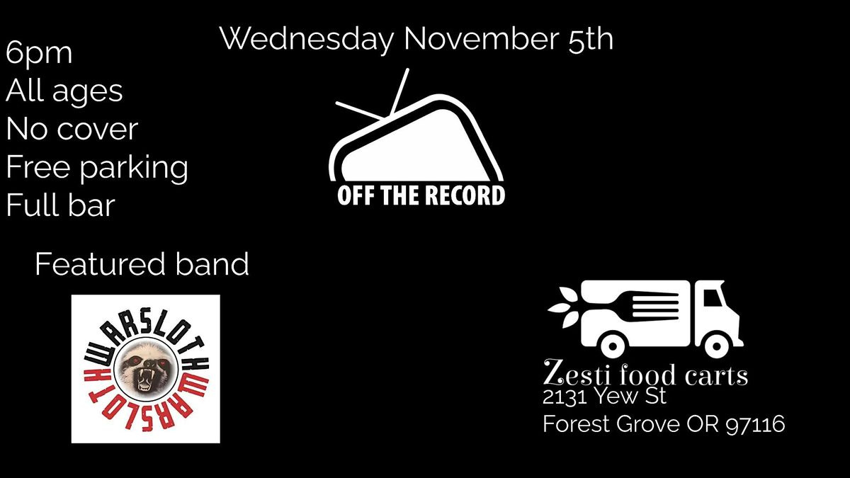 Off The Record featuring Warsloth