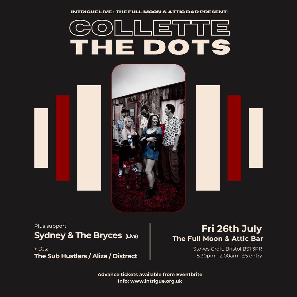 Collette the Dots w\/ Sydney & The Bryces (Live) | Attic Bar