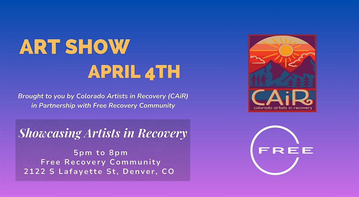 CAiR Art Show - Friday, April 4th