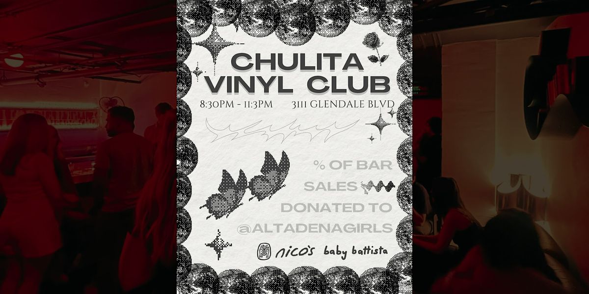 Chulita Vinyl Club | Vinyl DJ set, wine & dancing @ baby battista bar