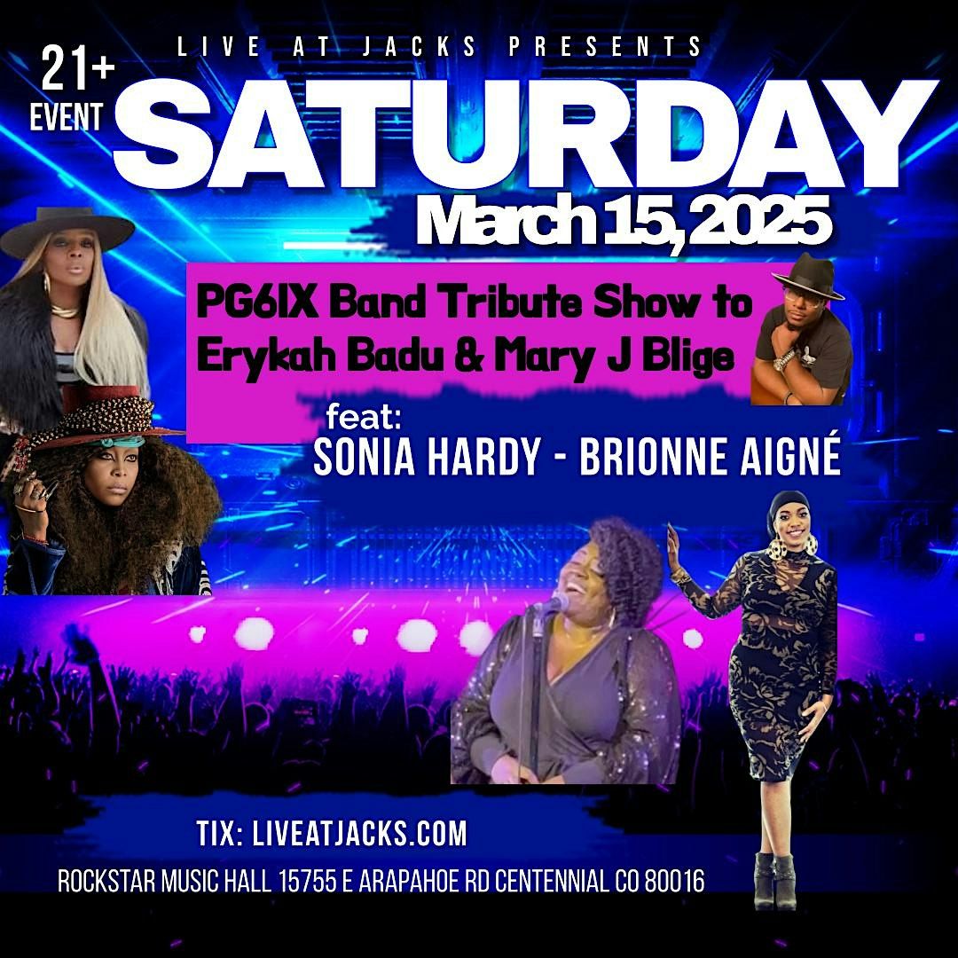 PG6IX Band Tribute Show to Erykah Badu & Mary J Blige