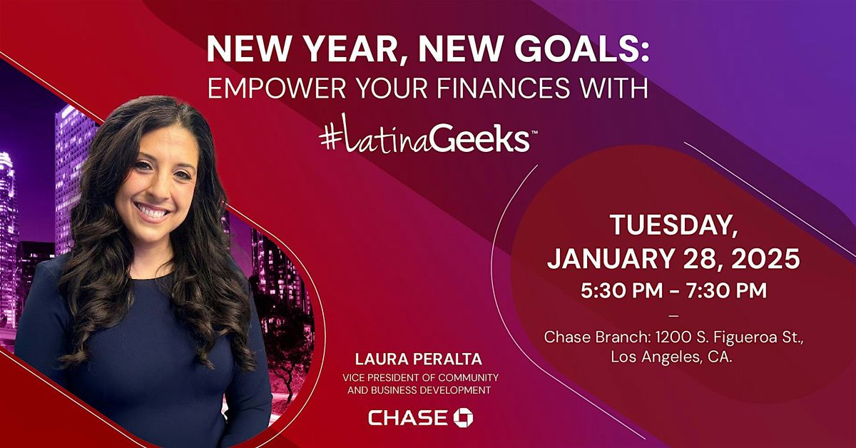 New Year, New Goals: Empower Your Finances with #LatinaGeeks