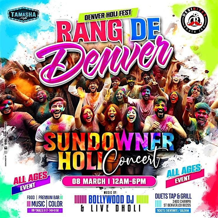 HOLI COLOR FEST 2025 | RANG DE DENVER | SUNDOWNER CONCERT + PARTY