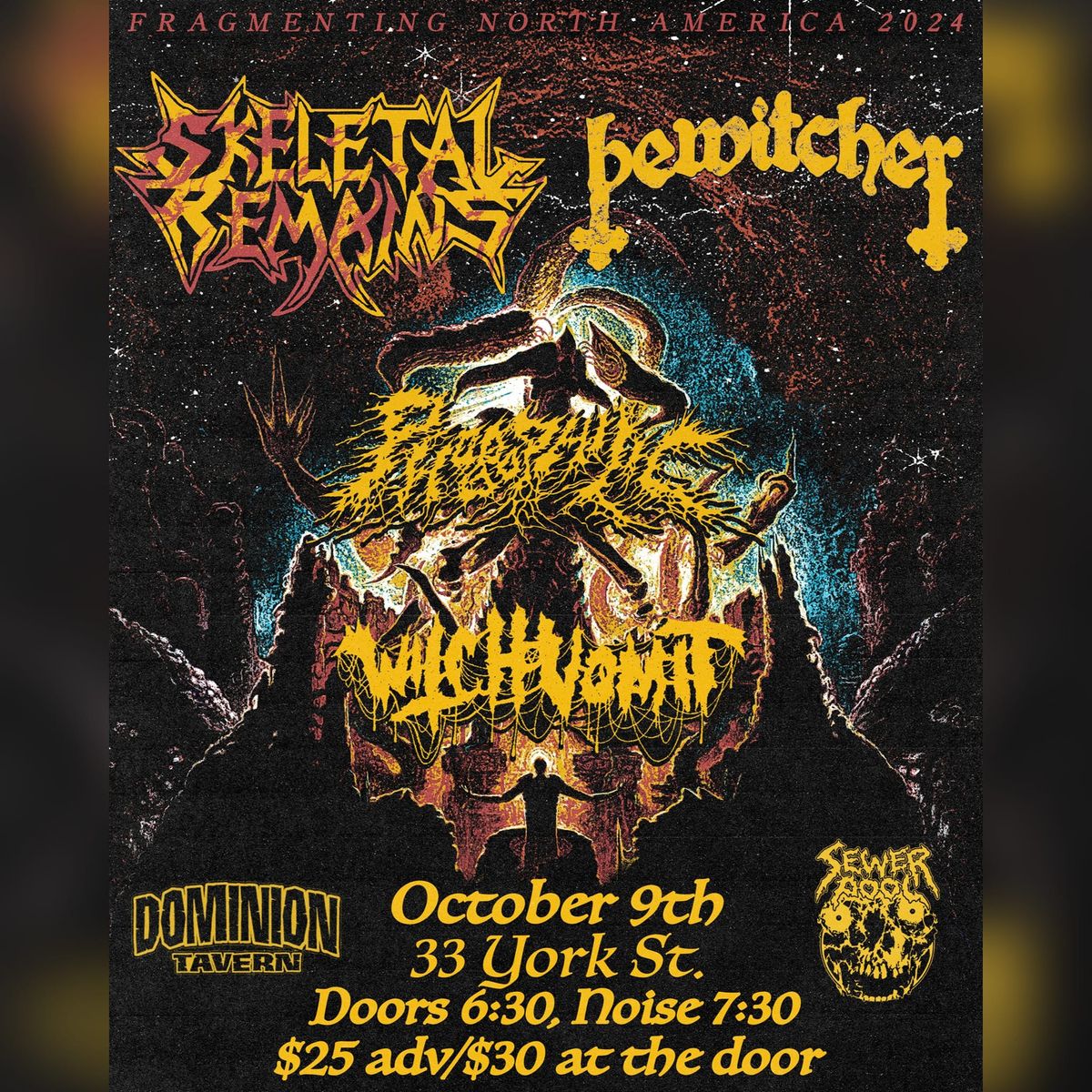 Skeletal Remains\/Bewitcher\/Phobophilic\/Witch Vomit @ Dominion Tavern Oct 9