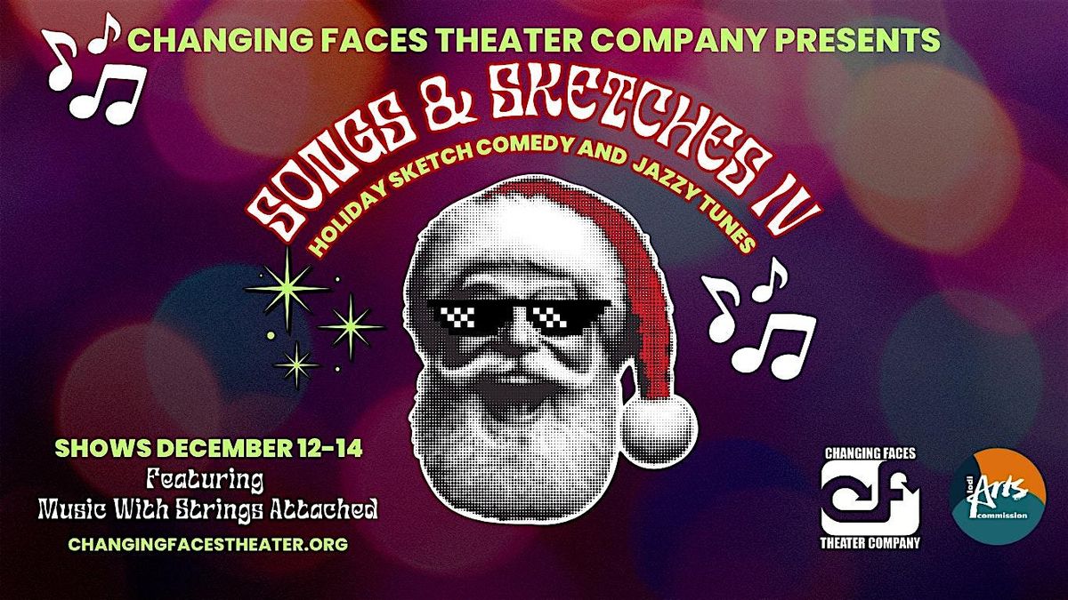 Songs & Sketches 4: Holiday Sketch Comedy and Jazzy Tunes