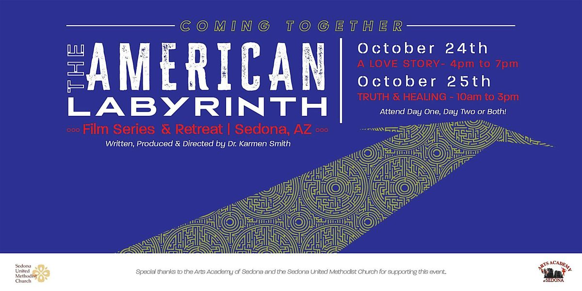 The American Labyrinth  -  Coming Together.