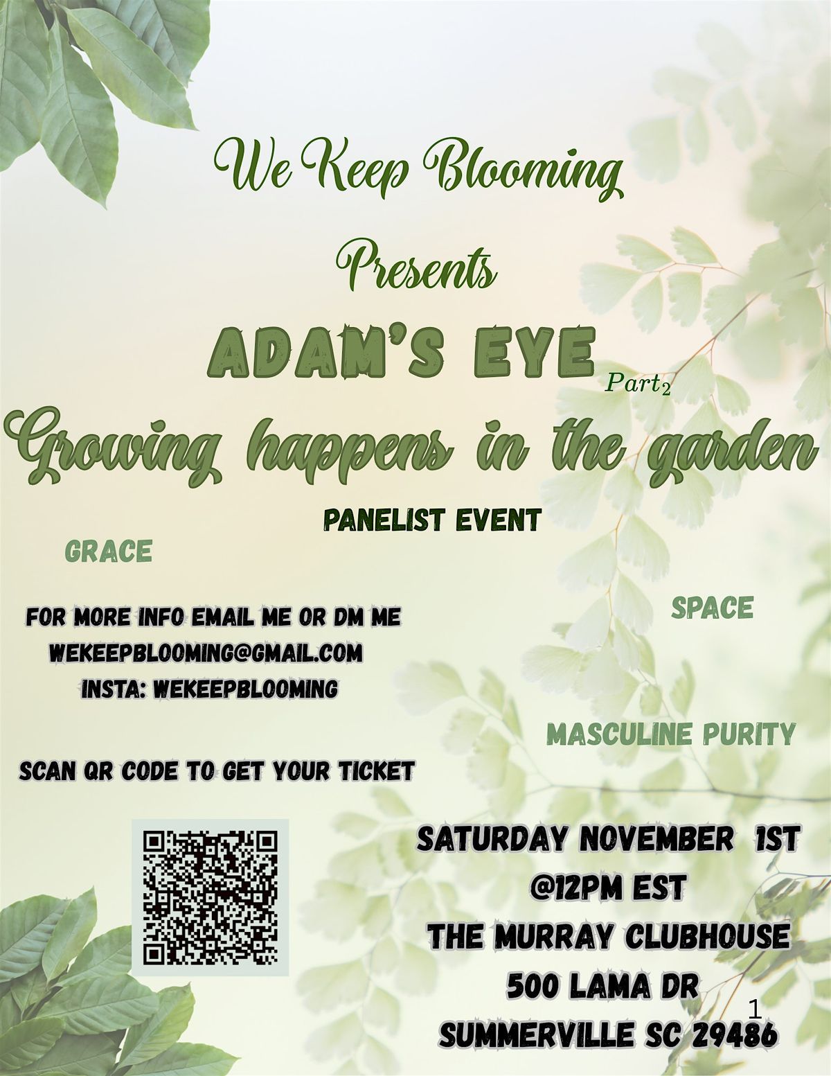 Adam's Eye pt2: Growing Happens in the Garden