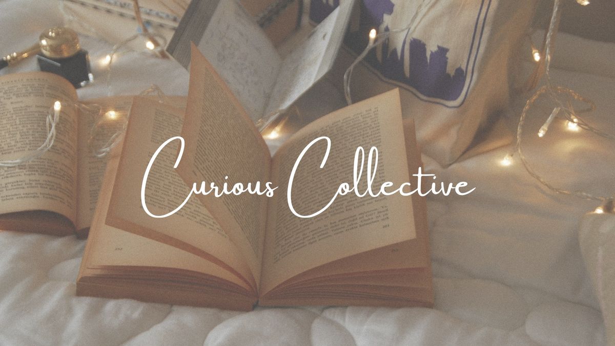 Curious Collective Meet Up