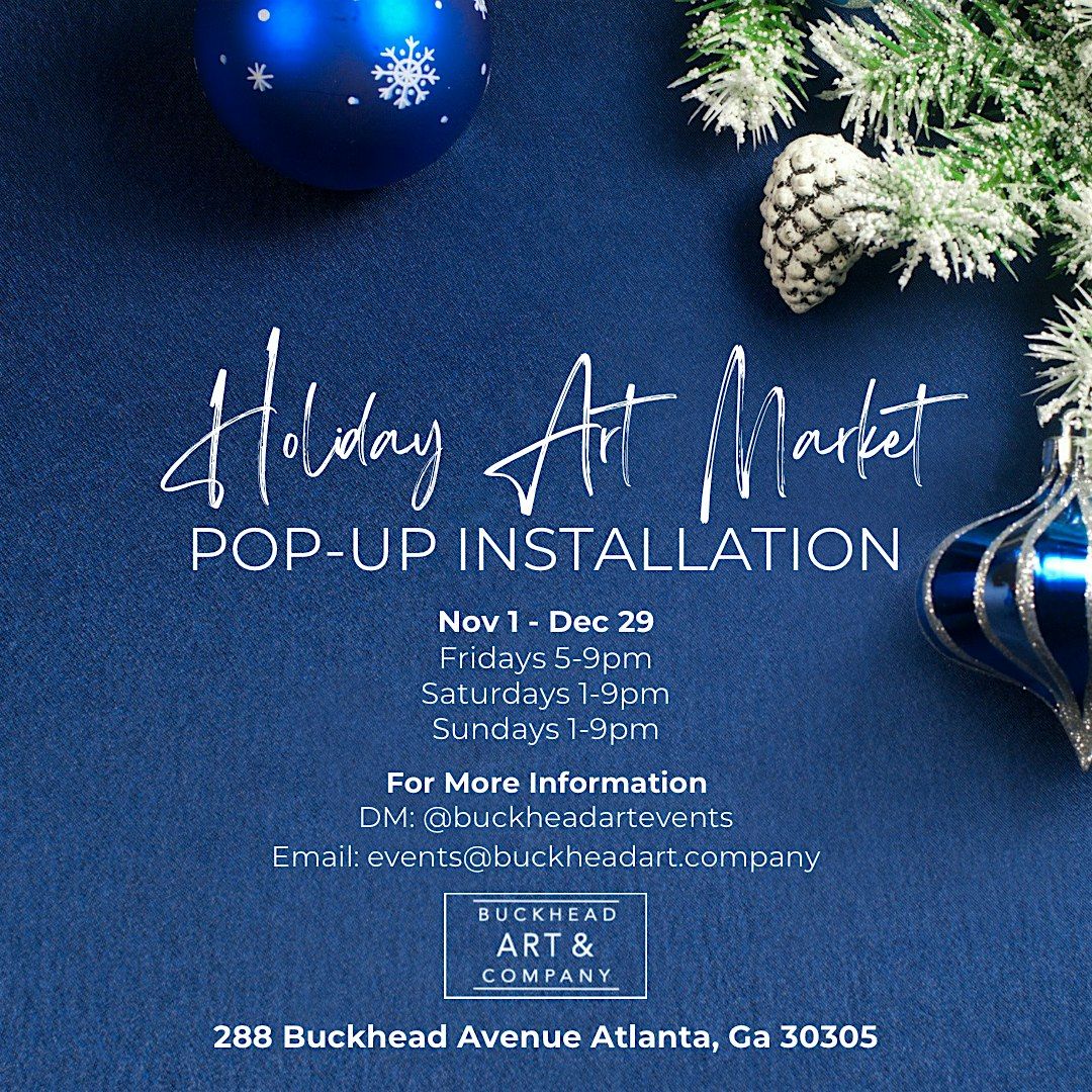 Holiday Art Market in Buckhead  - Weekly Weekends