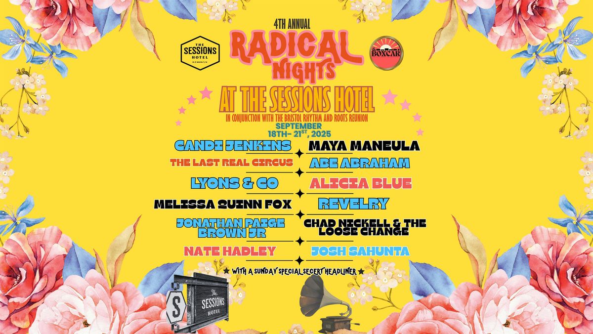 4th Annual RADICAL NIGHTS @The Sessions Hotel in Bristol, VA
