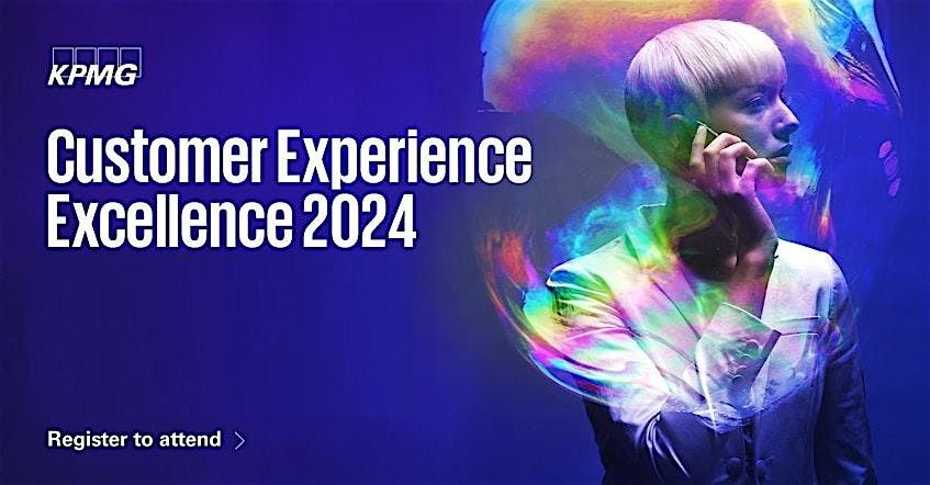 KPMG Event 2025: Humanity and Technology in Customer Experience Excellence