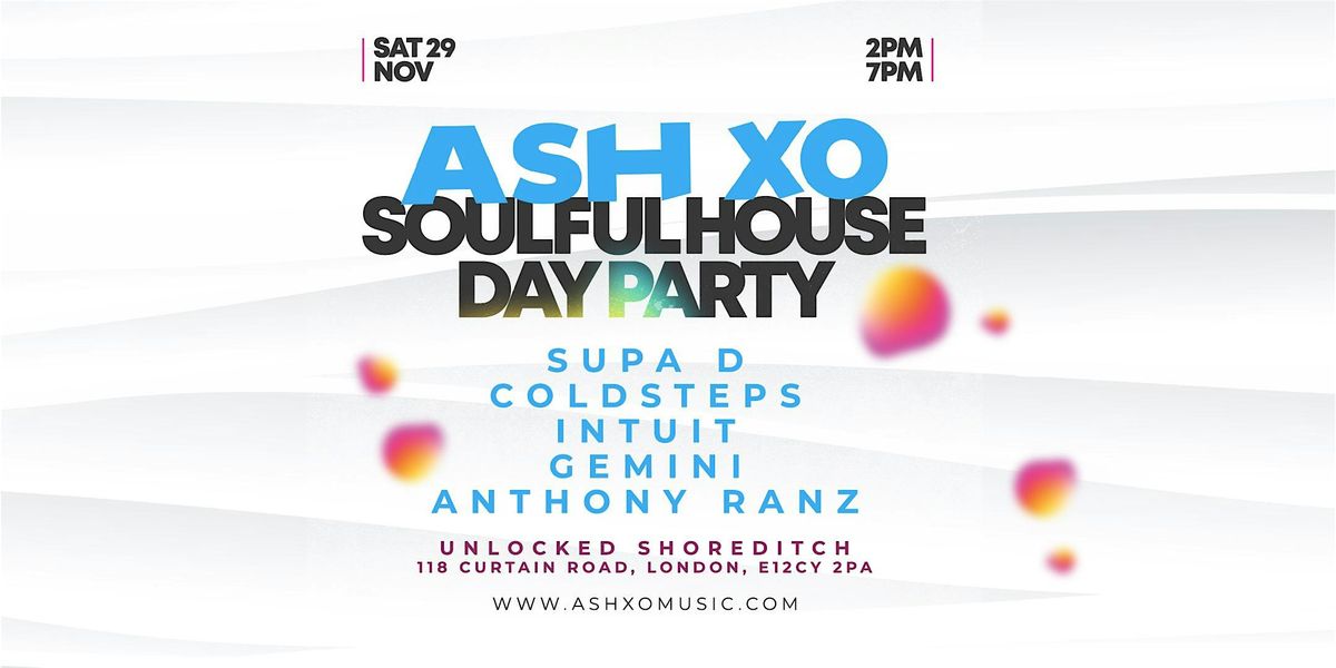 ASH XO Soulful House Day Party