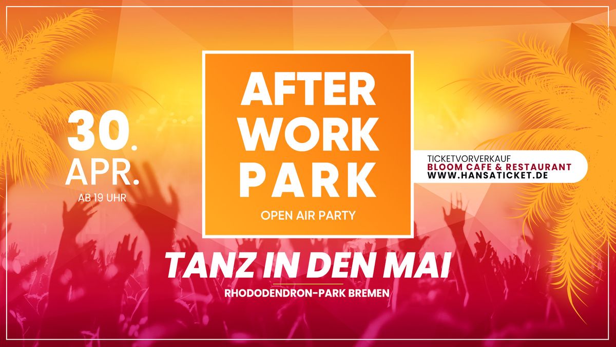 After Work Park - Tanz in den Mai 