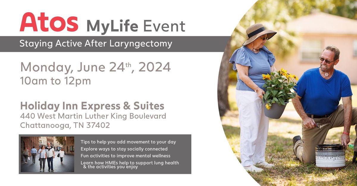MyLife Event: Staying Active After Laryngectomy -CHATTANOOGA, TN