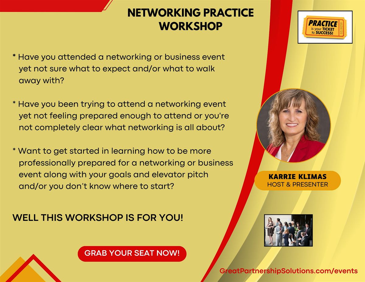 NETWORKING PRACTICE WORKSHOP:  Networking Success Made Simple!