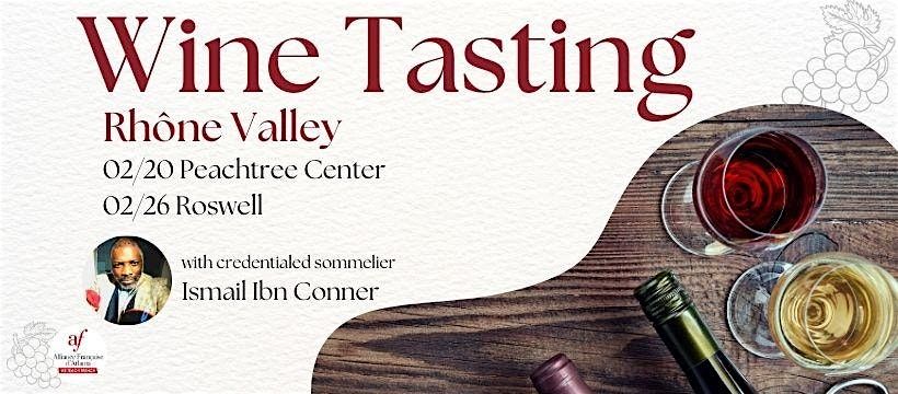 Wine Tasting - Rh\u00f4ne Valley at Roswell