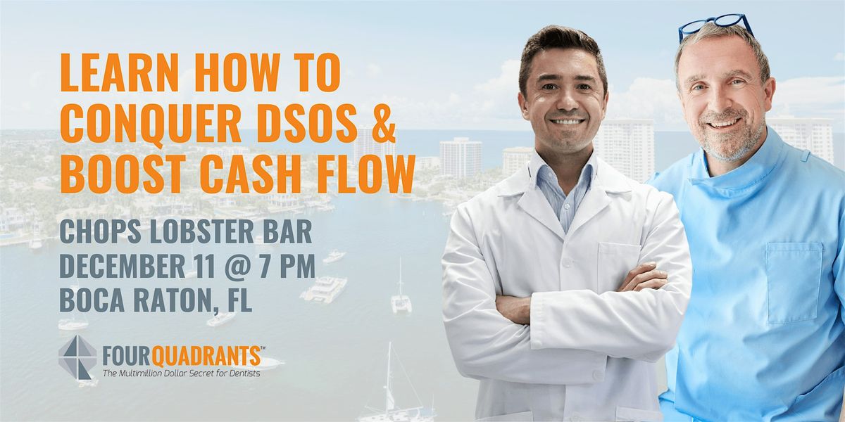 Learn How to Conquer DSOs & Boost Cash Flow - Boca Raton, FL