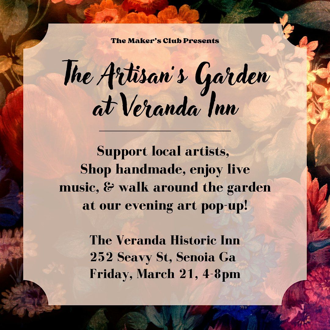 The Artisan's Garden at Veranda Inn