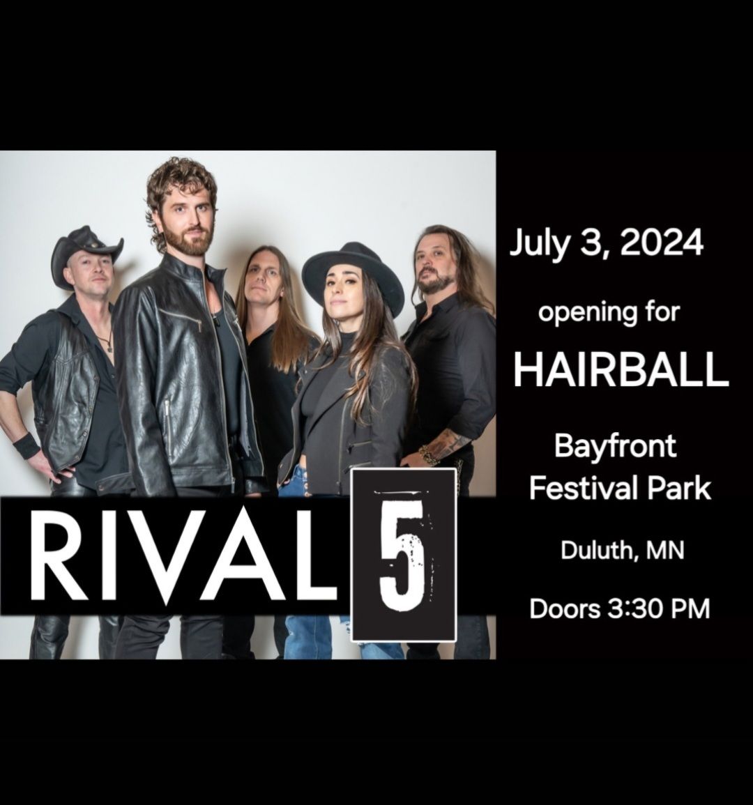 Rival 5 Debut opening for HAIRBALL 