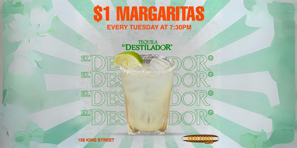 $1 Margaritas at Underdogs Cantina