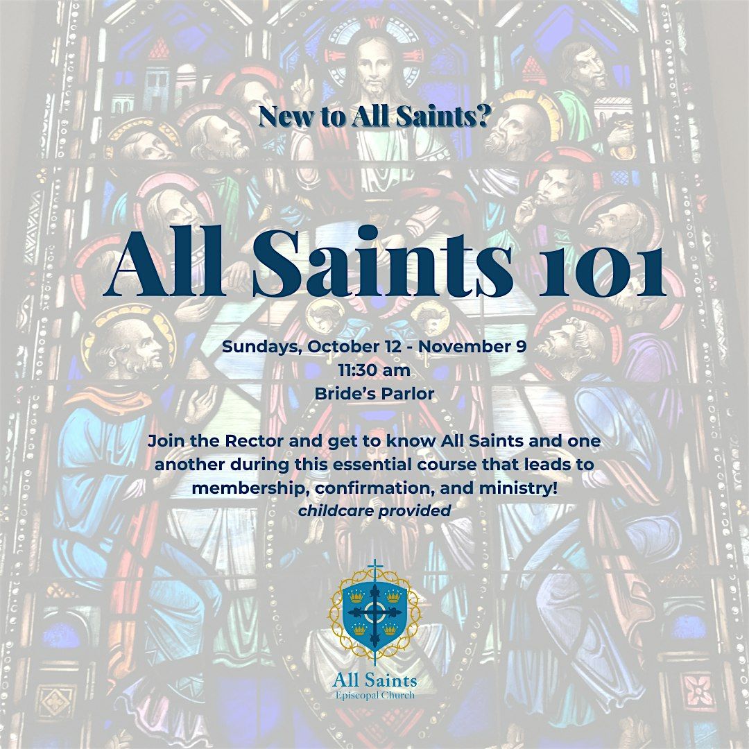 All Saints 101