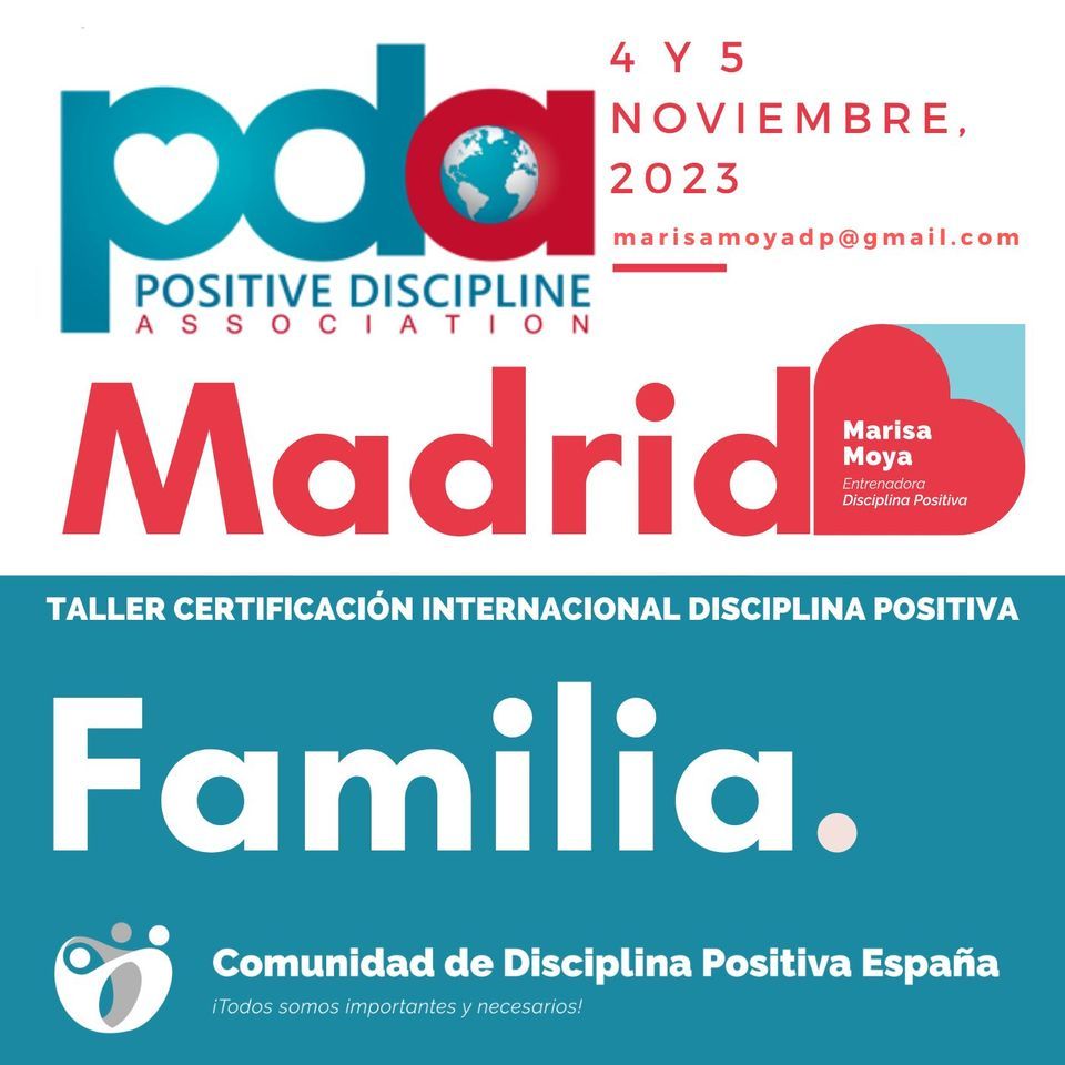 Madrid Taller Certificaci\u00f3n Internacional Disciplina Positiva Familias