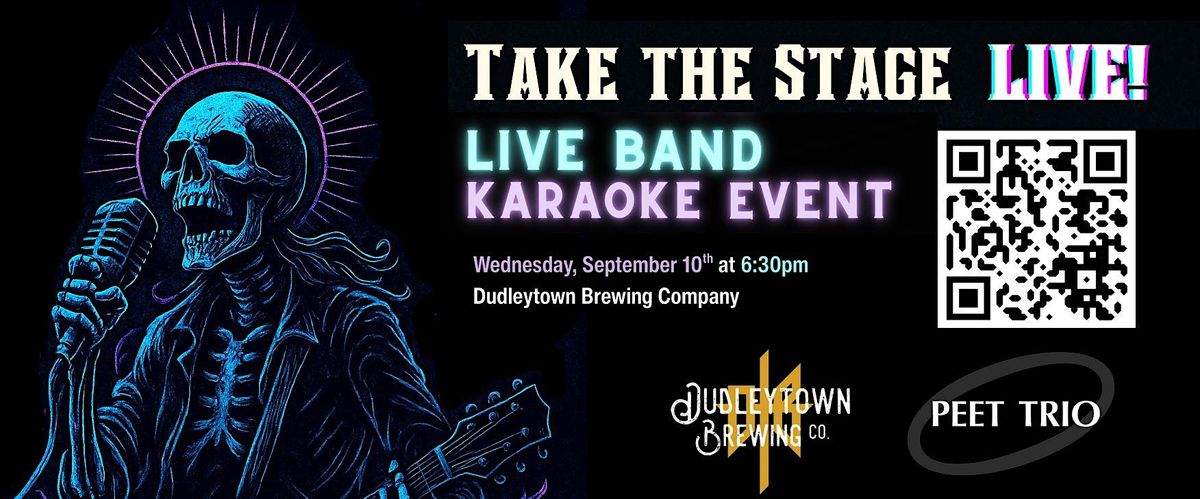 Take the Stage Live - Live Band Karaoke at Dudleytown Brewing