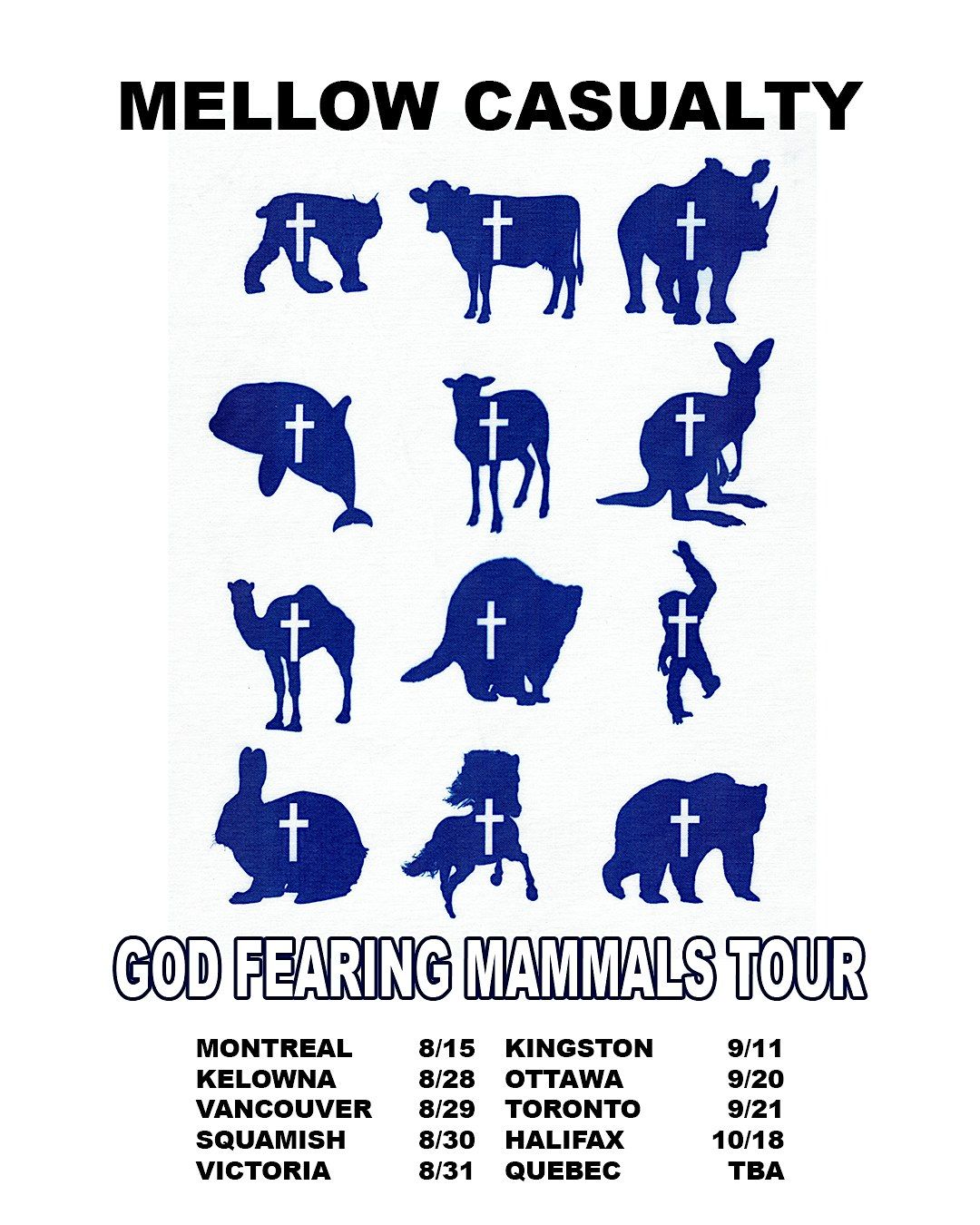 Mellow Casualty Presents: God Fearing Mammals Tour Toronto