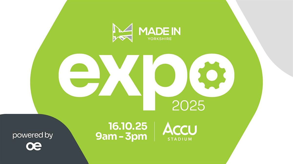 Made in Yorkshire Expo: 2025