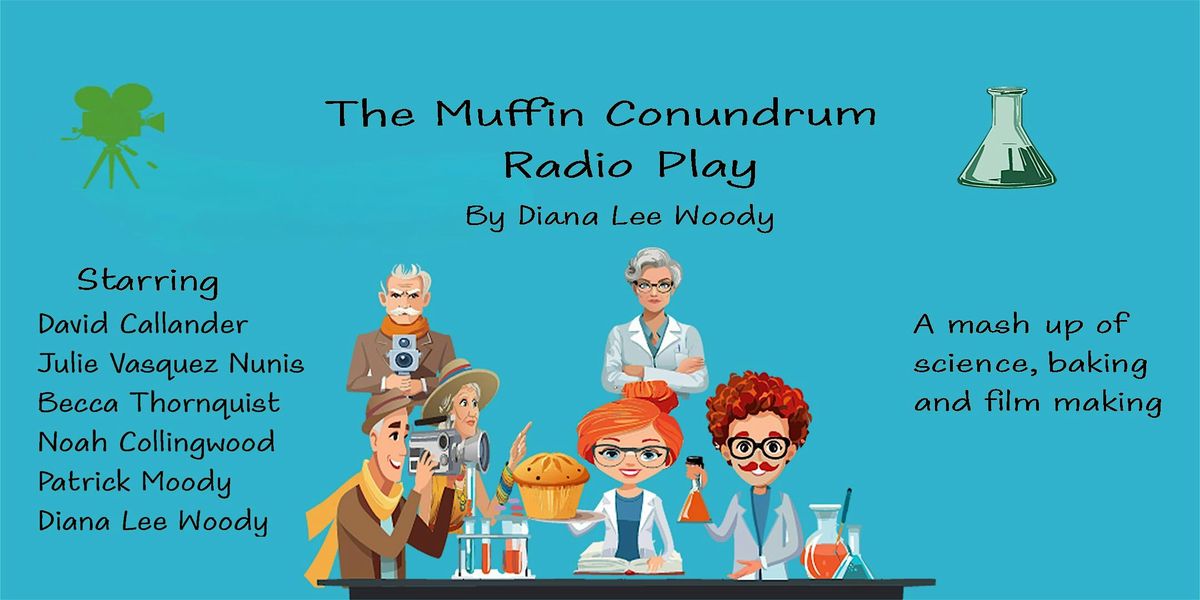 The Muffin Conundrum Radio Play