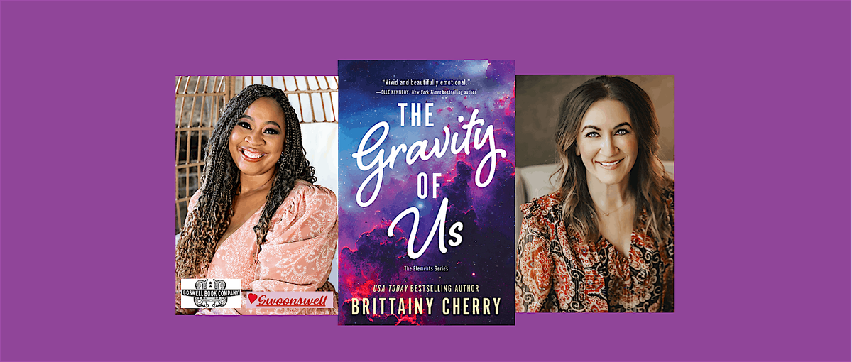 Brittainy Cherry, author of THE GRAVITY OF US- an in-person Boswell event