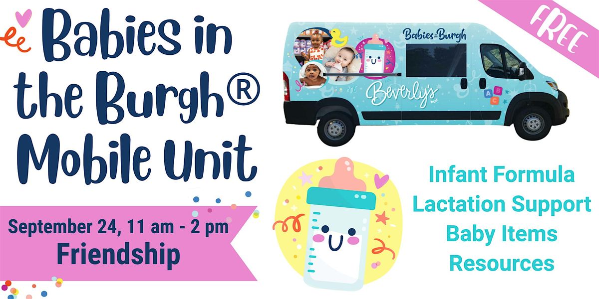 Babies in the Burgh Mobile Unit Stop - Friendship