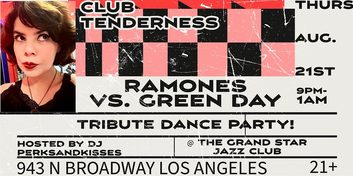 RAMONES VS. GREEN DAY! Tribute Dance Party @ Club Tenderness 8\/21