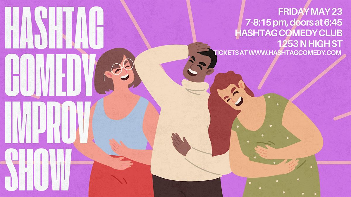 The Hashtag Comedy Improv Show