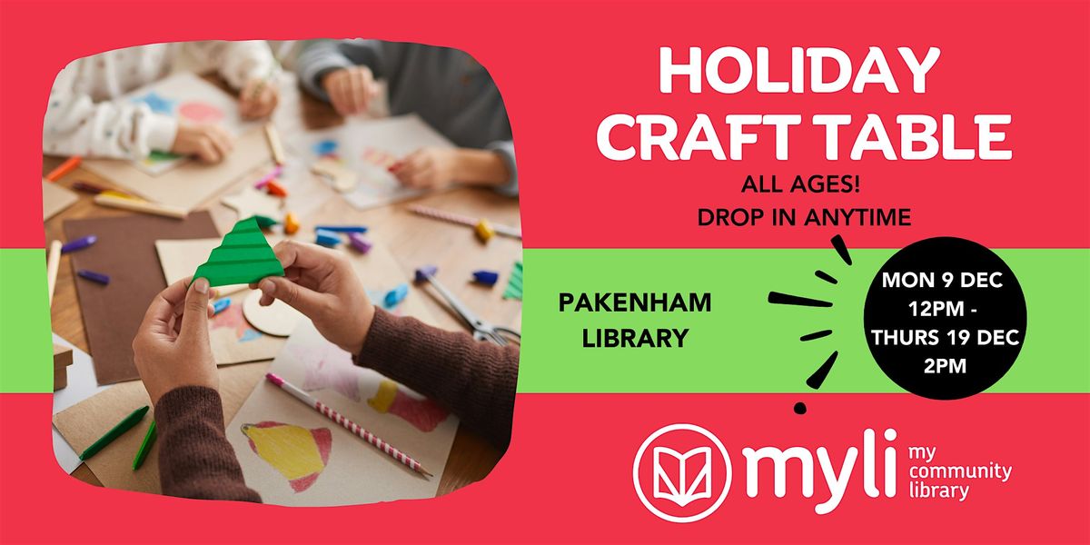 Holiday Craft Table @ Pakenham Library!