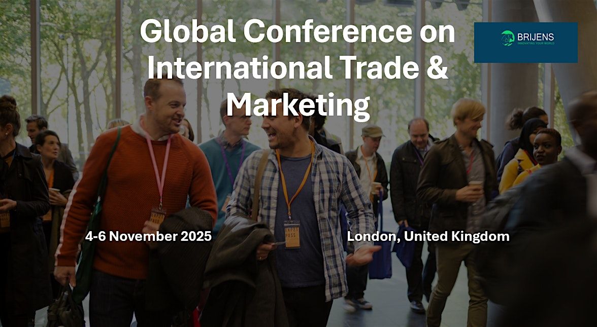 Global Conference On International Trade and Marketing London UK 2025
