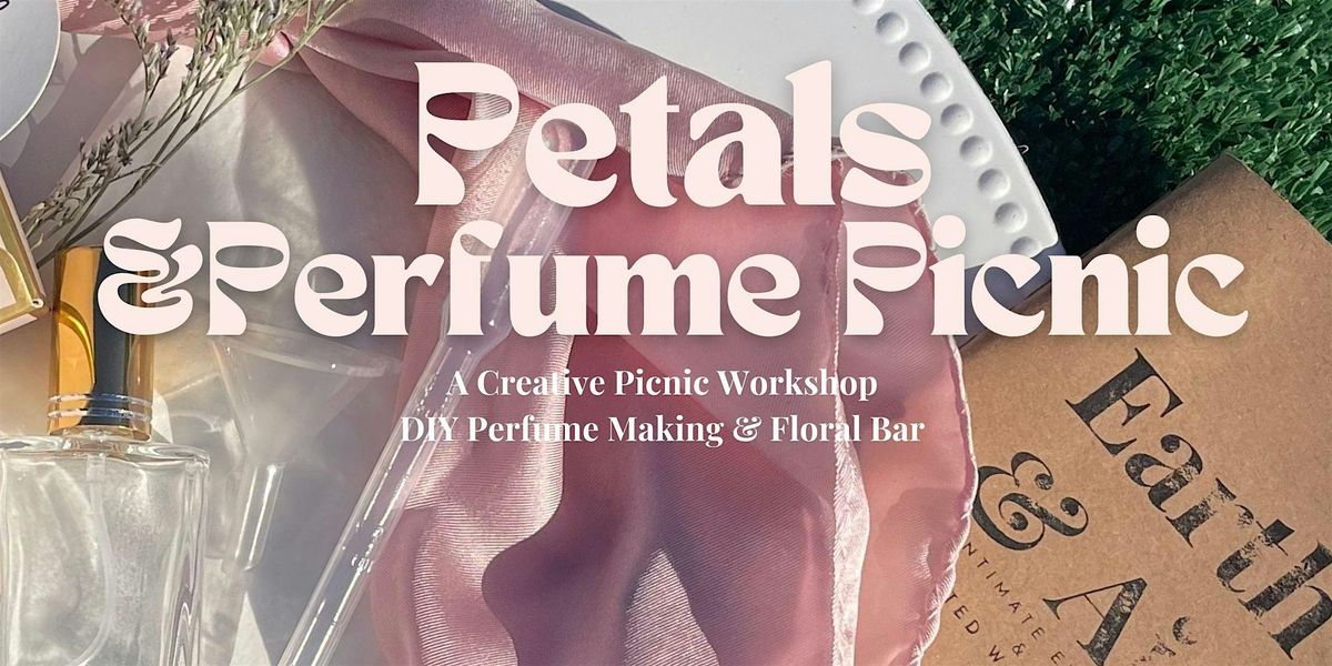 The Petals & Perfume Picnic: A DIY Floral Bar & Perfume-Making Workshop